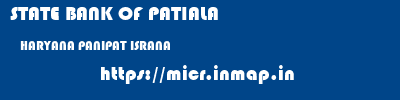 STATE BANK OF PATIALA  HARYANA PANIPAT ISRANA   micr code